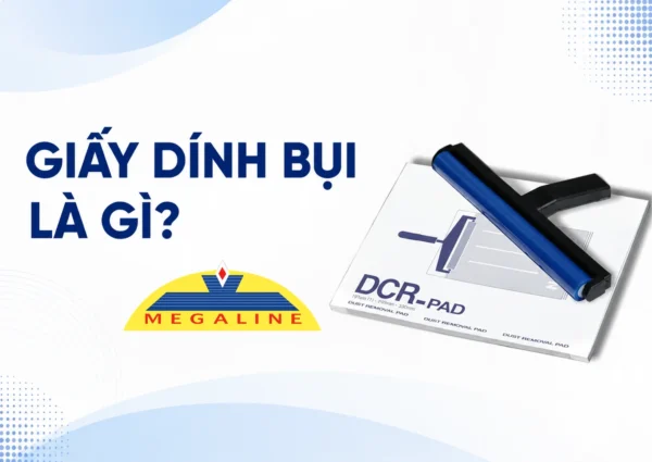 Giấy dính bụi là gì