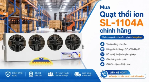 Nhà cung cấp quạt thổi ion SL-1104A