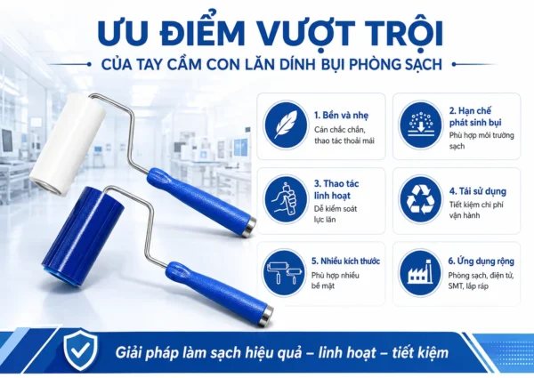 Ưu điểm tay cầm con lăn dính bụi