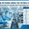Hướng dẫn sử dụng găng tay nitrile